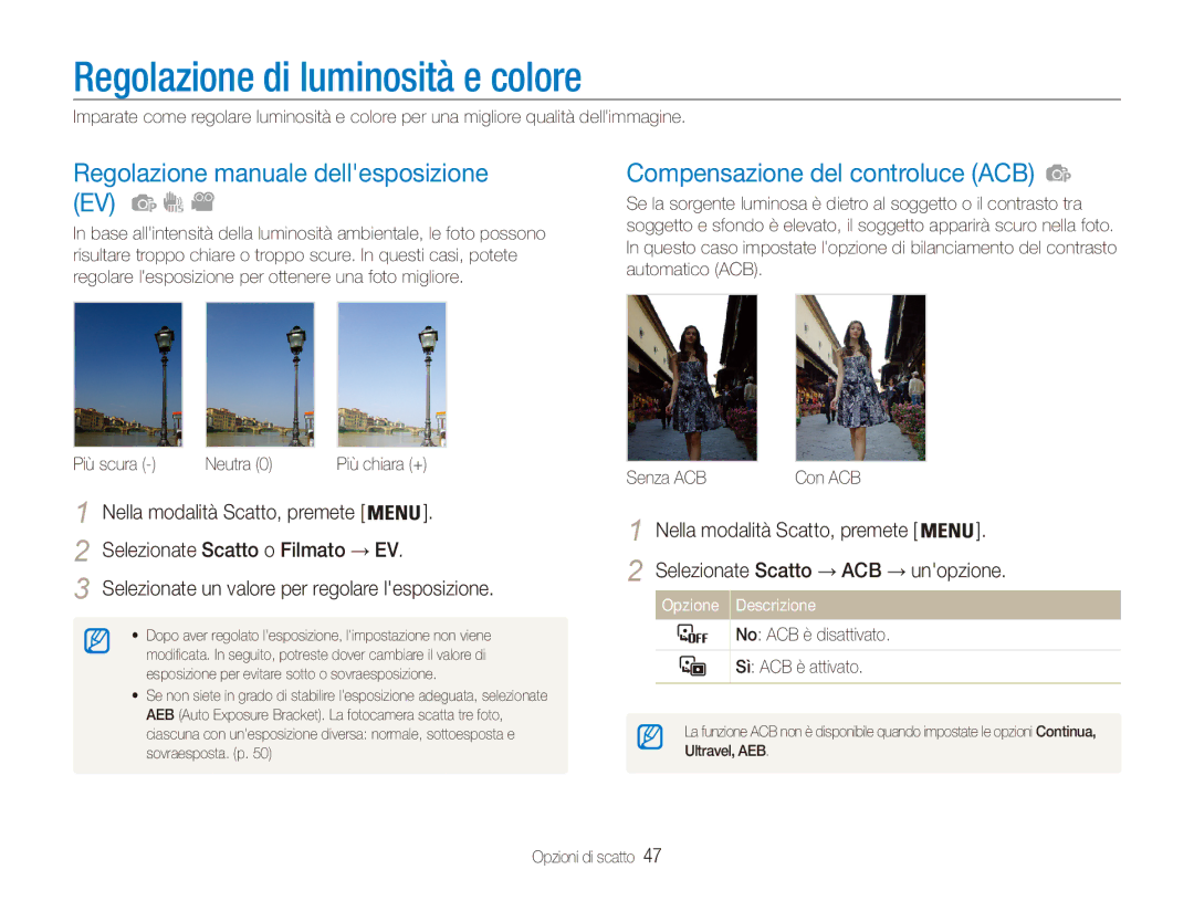 Samsung EC-ES80ZZBPBE1, EC-ES80ZZBPPE1 Regolazione di luminosità e colore, Regolazione manuale dellesposizione EV 