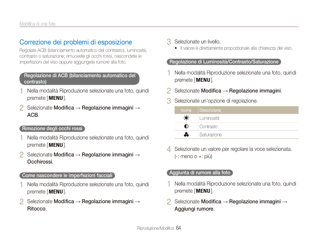 Samsung EC-ES80ZZBPSE1, EC-ES80ZZBPBE1 manual Correzione dei problemi di esposizione, Selezionate un livello, Saturazione 