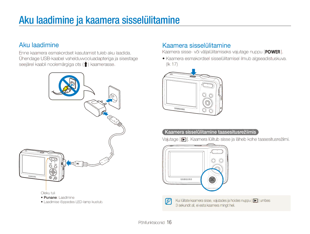 Samsung EC-ES80ZZBPBE2 manual Aku laadimine ja kaamera sisselülitamine, Kaamera sisselülitamine 