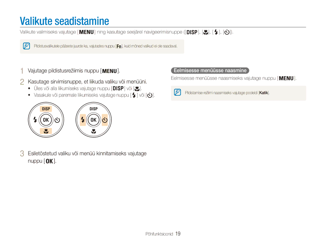 Samsung EC-ES80ZZBPBE2 manual Valikute seadistamine, Vajutage pildistusrežiimis nuppu, Või, Eelmisesse menüüsse naasmine 