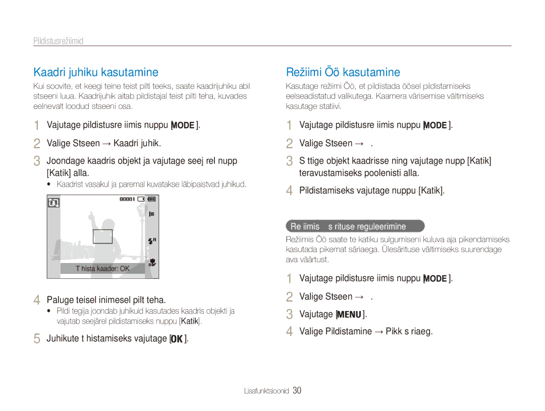 Samsung EC-ES80ZZBPBE2 manual Kaadri juhiku kasutamine, Režiimi Öö kasutamine 