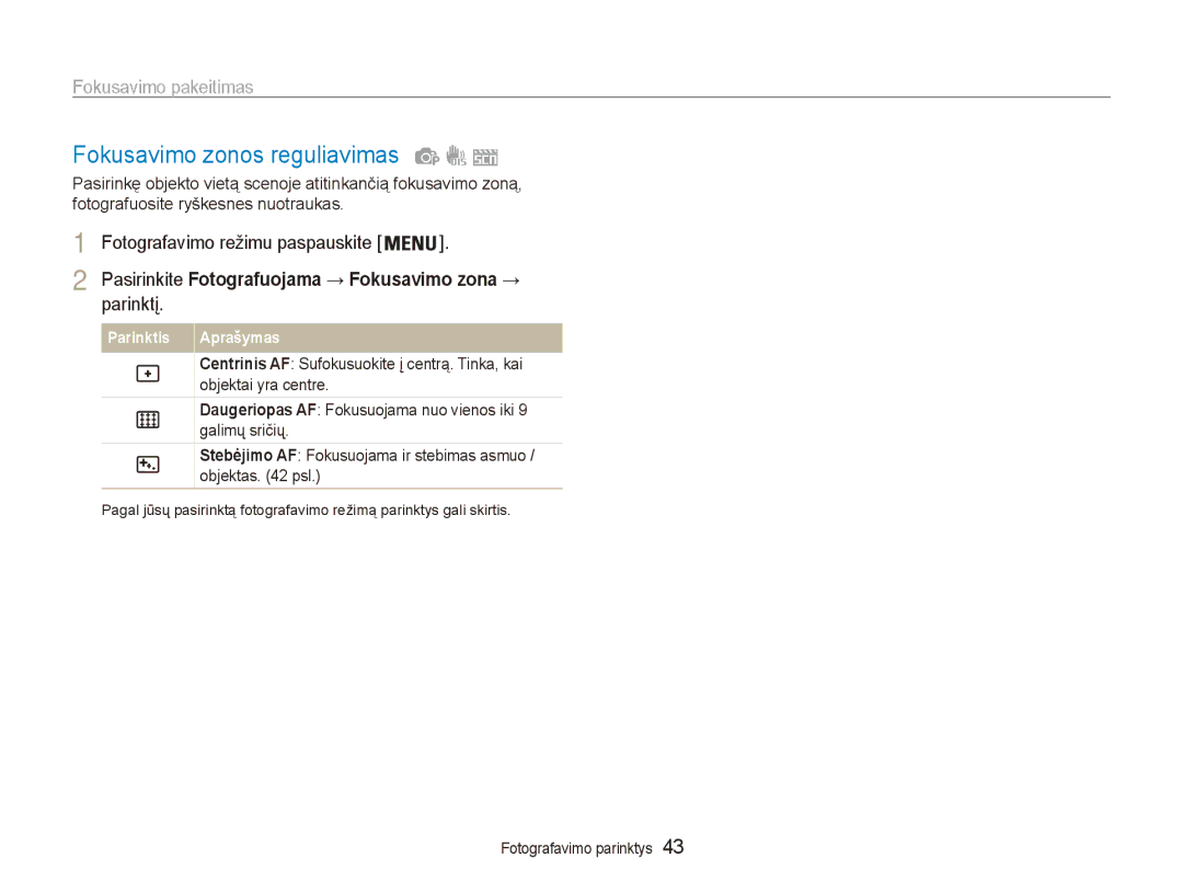 Samsung EC-ES80ZZBPBE2 manual Fokusavimo zonos reguliavimas, Parinktį, Pasirinkite Fotografuojama → Fokusavimo zona → 