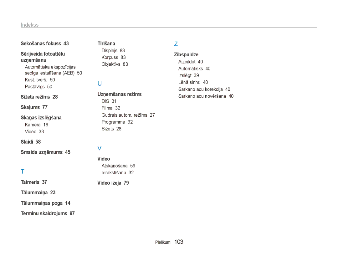 Samsung EC-ES80ZZBPBE2 manual Kamera Video, Displejs Korpuss Objektīvs, DIS Filma Gudrais autom. režīms 27 Programma Sižets 