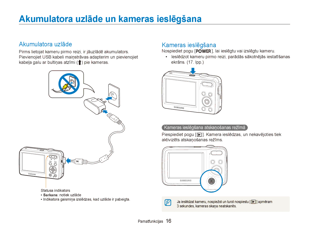 Samsung EC-ES80ZZBPBE2 manual Akumulatora uzlāde un kameras ieslēgšana, Kameras ieslēgšana, Nospiediet pogu 