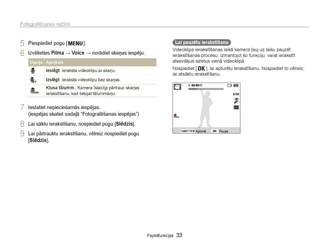 Samsung EC-ES80ZZBPBE2 manual Lai pauzētu ierakstīšanu 