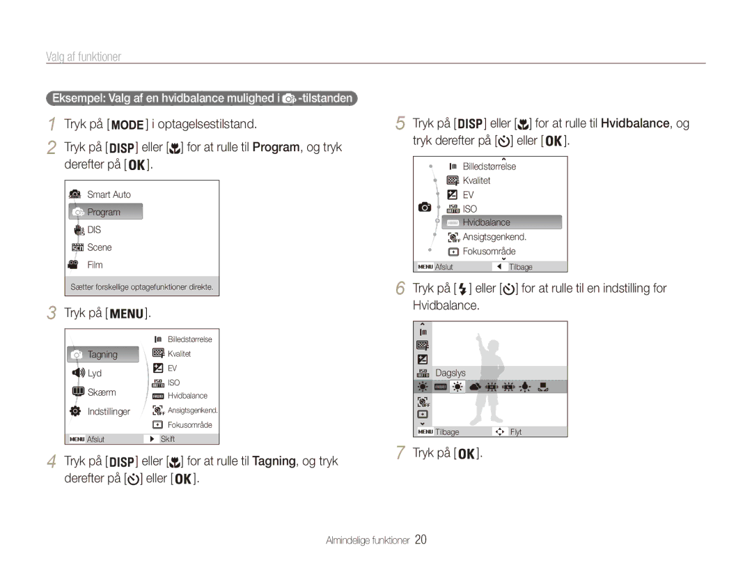 Samsung EC-ES80ZZBPPE2, EC-ES80ZZBPSE2 manual Valg af funktioner, Eller Tryk på Eller for at rulle til Hvidbalance, og 