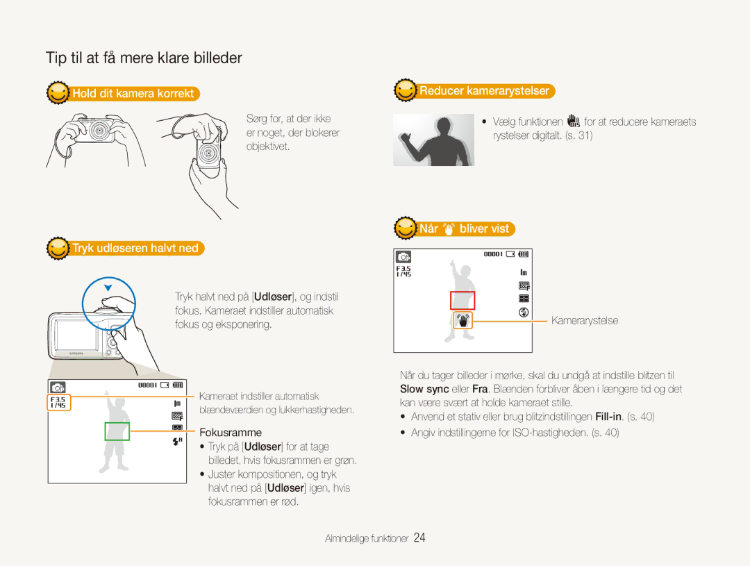 Samsung EC-ES80ZZBPSE2 manual Hold dit kamera korrekt, Tryk udløseren halvt ned, Reducer kamerarystelser, Når bliver vist 