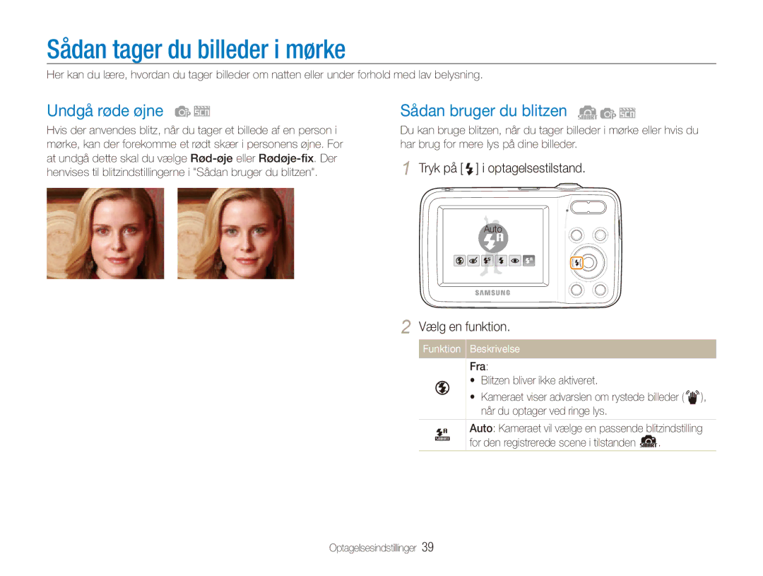 Samsung EC-ES80ZZBPSE2, EC-ES80ZZBPPE2 manual Sådan tager du billeder i mørke, Undgå røde øjne, Sådan bruger du blitzen 