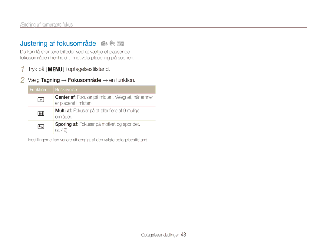 Samsung EC-ES80ZZBPBE2, EC-ES80ZZBPPE2, EC-ES80ZZBPSE2 Justering af fokusområde, Vælg Tagning → Fokusområde → en funktion 