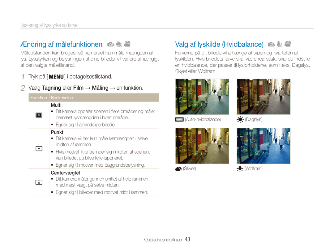 Samsung EC-ES80ZZBPSE2 manual Ændring af målefunktionen, Valg af lyskilde Hvidbalance, Justering af lysstyrke og farve 