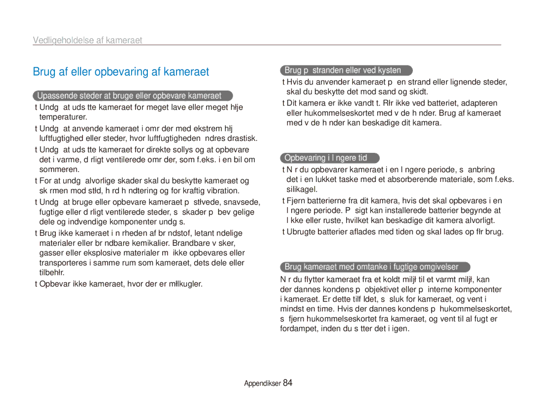 Samsung EC-ES80ZZBPSE2, EC-ES80ZZBPPE2, EC-ES80ZZBPBE2 Brug af eller opbevaring af kameraet, Vedligeholdelse af kameraet 