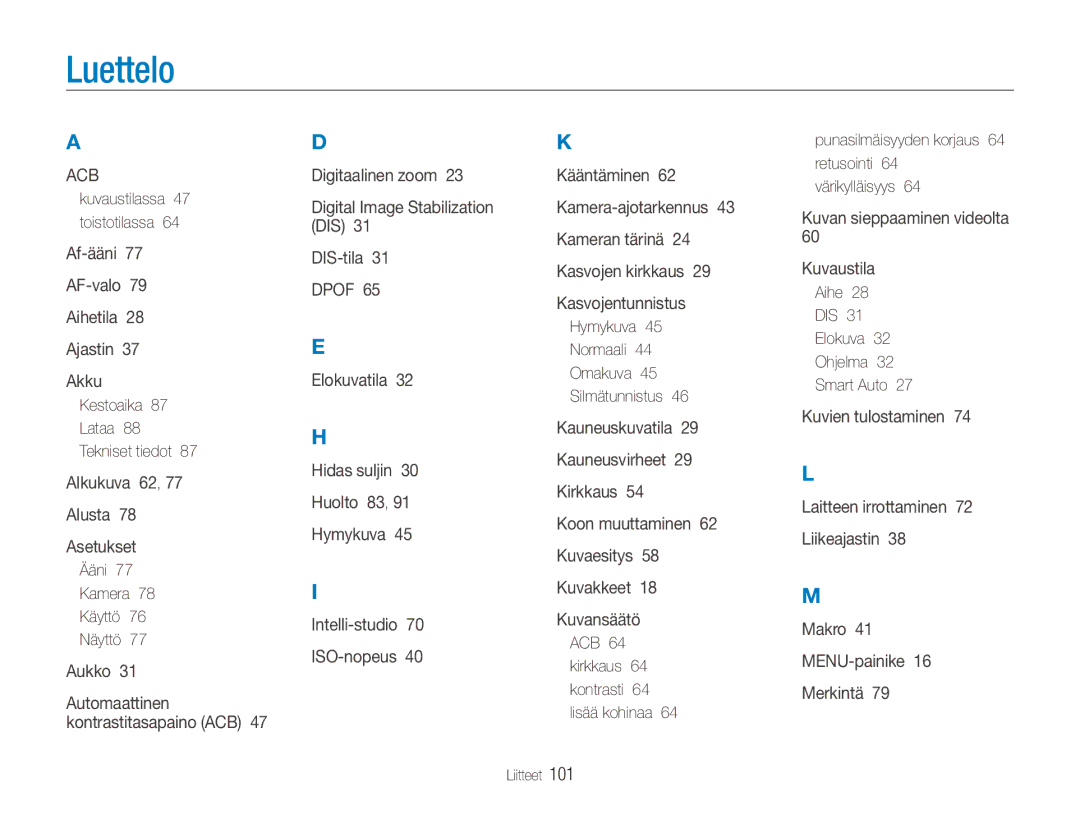 Samsung EC-ES80ZZBPPE2, EC-ES80ZZBPSE2 manual Luettelo, Kestoaika Lataa Tekniset tiedot, Ääni 77 Kamera 78 Käyttö 76 Näyttö 