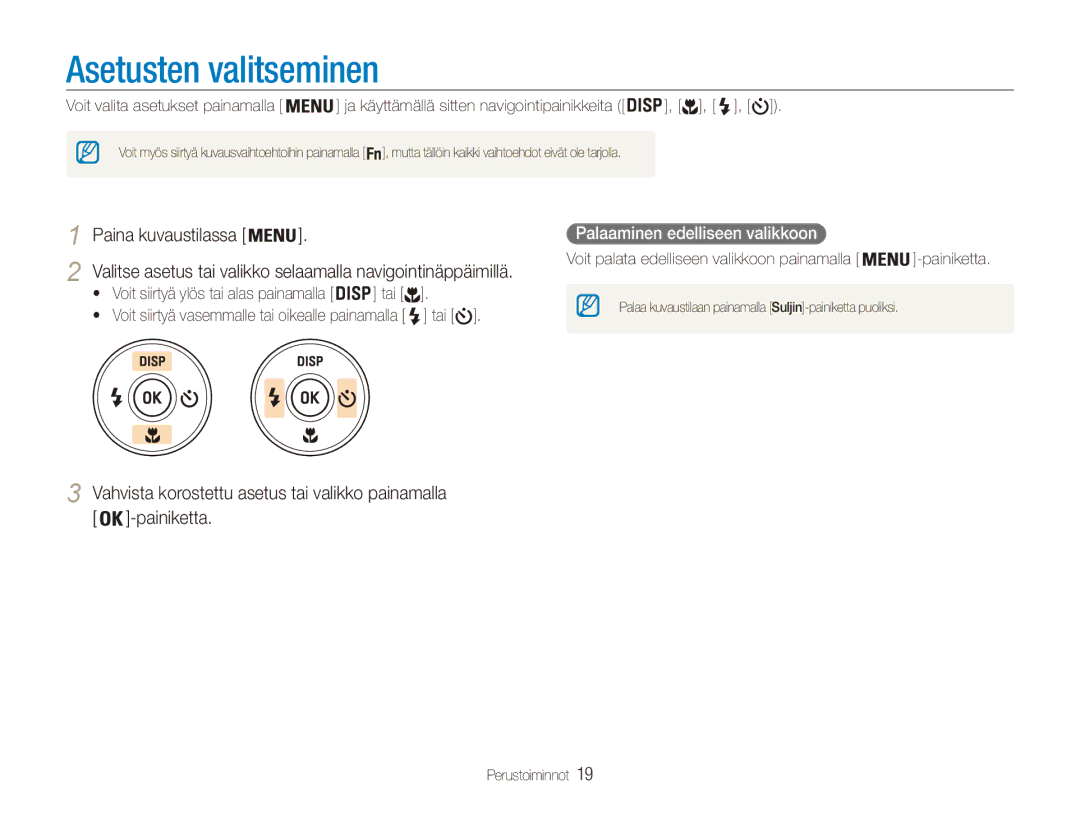 Samsung EC-ES80ZZBPBE2, EC-ES80ZZBPPE2 Asetusten valitseminen, Paina kuvaustilassa, Palaaminen edelliseen valikkoon, Tai 