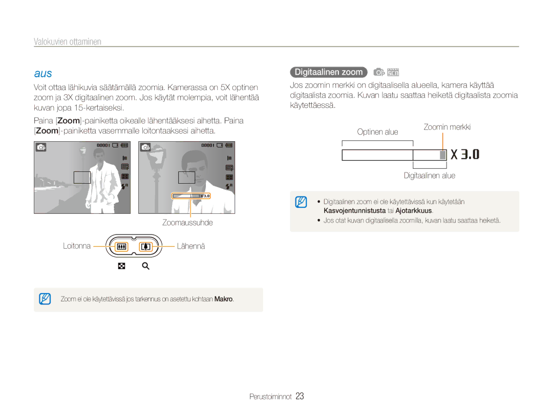 Samsung EC-ES80ZZBPPE2 manual Valokuvien ottaminen, Digitaalinen zoom, Zoomaussuhde Loitonna Lähennä, Digitaalinen alue 