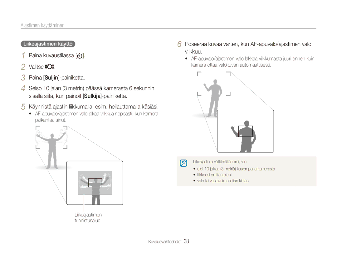 Samsung EC-ES80ZZBPPE2, EC-ES80ZZBPSE2 manual Ajastimen käyttäminen, Valitse Paina Suljin-painiketta, Liikeajastimen käyttö 