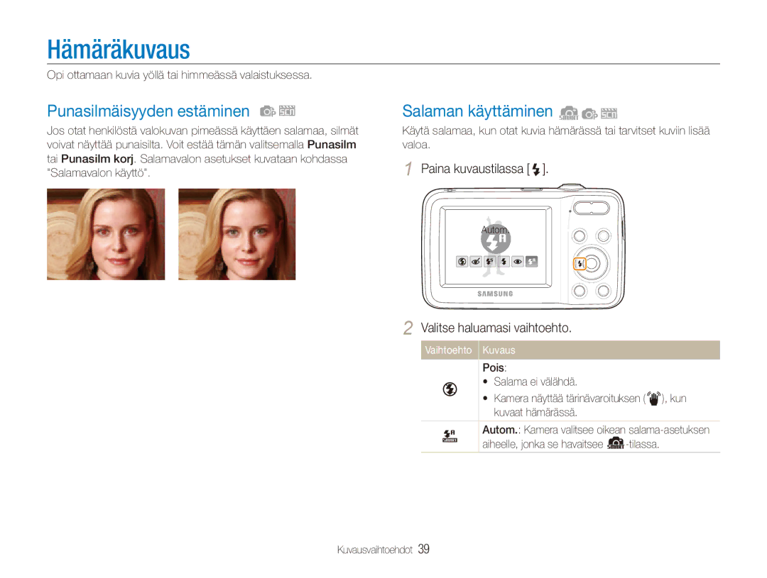 Samsung EC-ES80ZZBPSE2, EC-ES80ZZBPPE2, EC-ES80ZZBPBE2 manual Hämäräkuvaus, Punasilmäisyyden estäminen, Salaman käyttäminen 