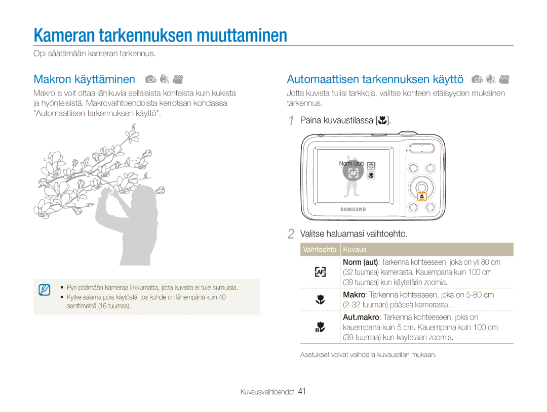 Samsung EC-ES80ZZBPPE2 manual Kameran tarkennuksen muuttaminen, Makron käyttäminen, Automaattisen tarkennuksen käyttö 