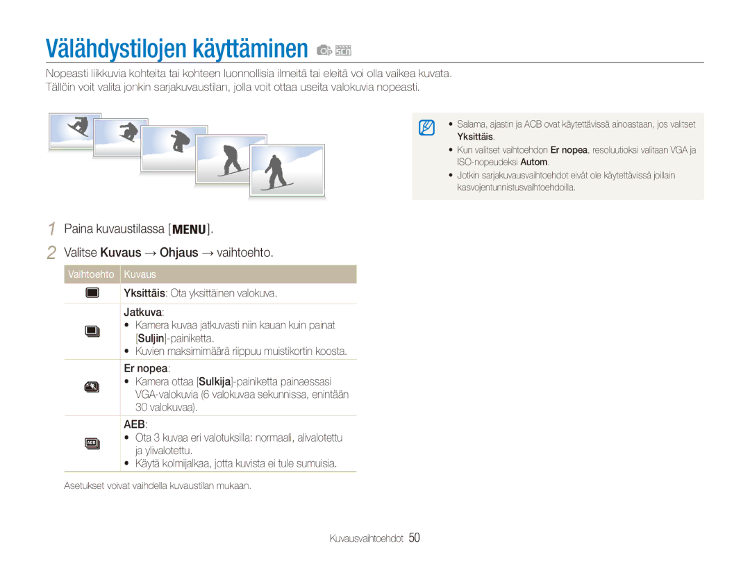 Samsung EC-ES80ZZBPPE2, EC-ES80ZZBPSE2, EC-ES80ZZBPBE2 Välähdystilojen käyttäminen, Valitse Kuvaus → Ohjaus → vaihtoehto 