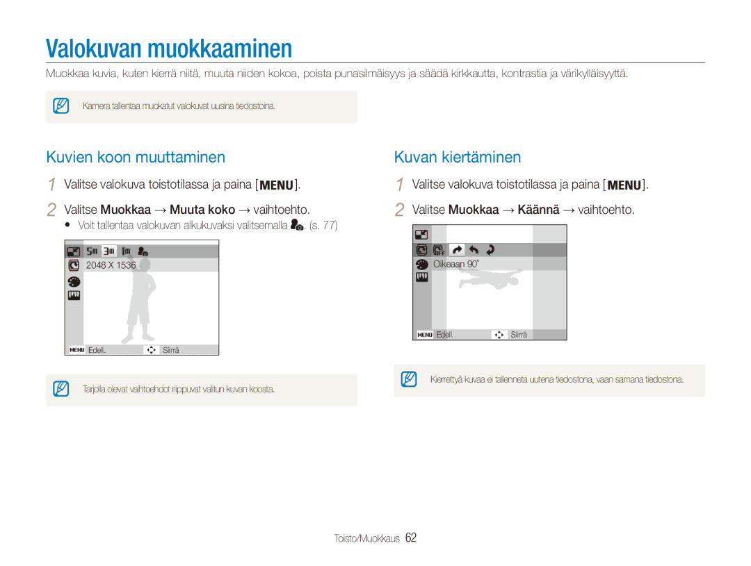 Samsung EC-ES80ZZBPPE2, EC-ES80ZZBPSE2, EC-ES80ZZBPBE2 Valokuvan muokkaaminen, Kuvien koon muuttaminen, Kuvan kiertäminen 