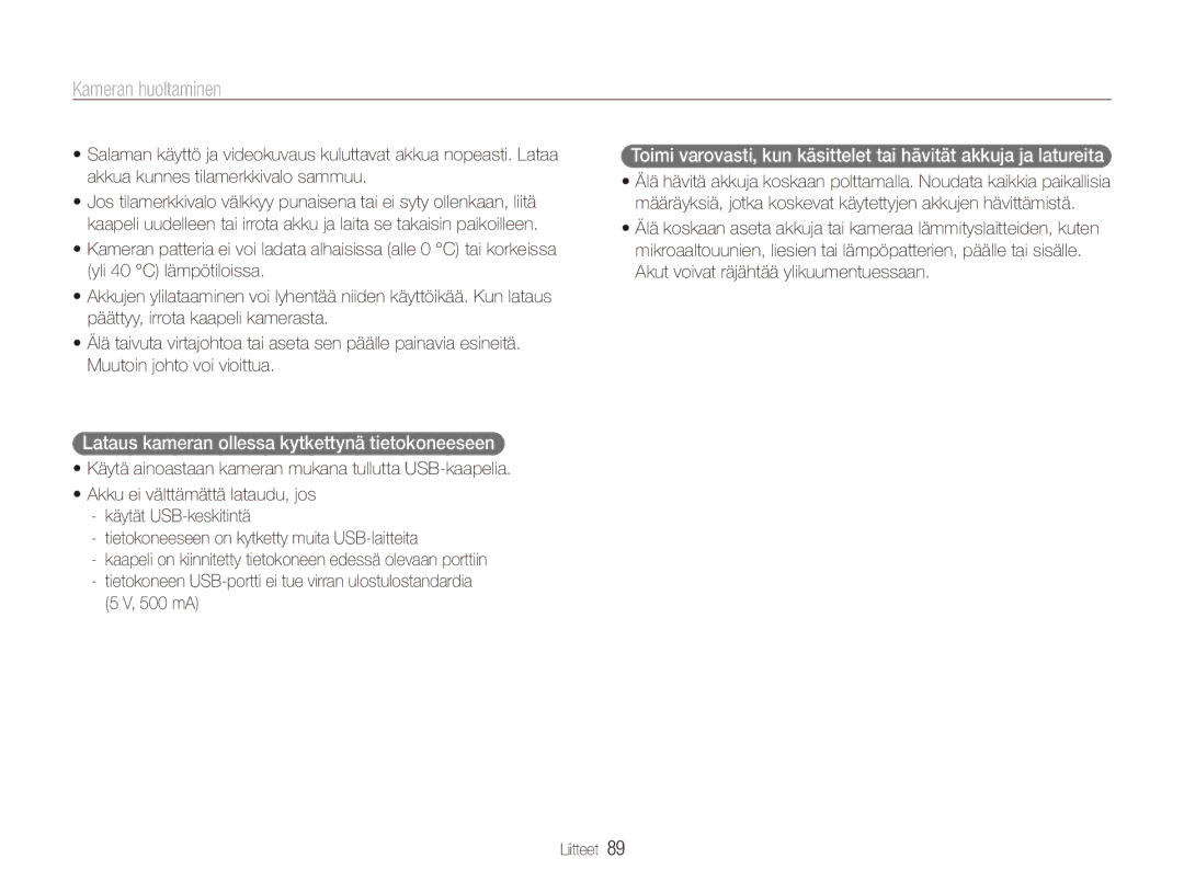 Samsung EC-ES80ZZBPPE2, EC-ES80ZZBPSE2, EC-ES80ZZBPBE2 manual Lataus kameran ollessa kytkettynä tietokoneeseen, 500 mA 