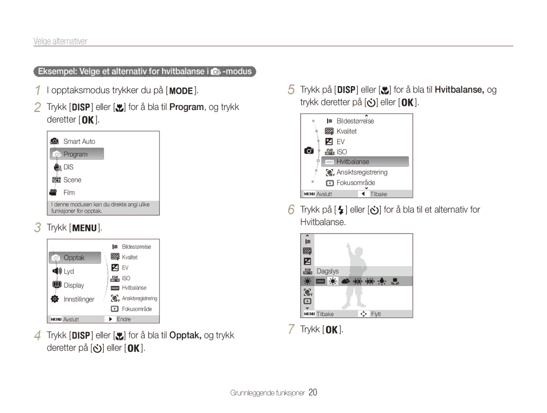 Samsung EC-ES80ZZBPPE2, EC-ES80ZZBPSE2 manual Velge alternativer, Opptaksmodus trykker du på Trykk, Deretter, Eller 