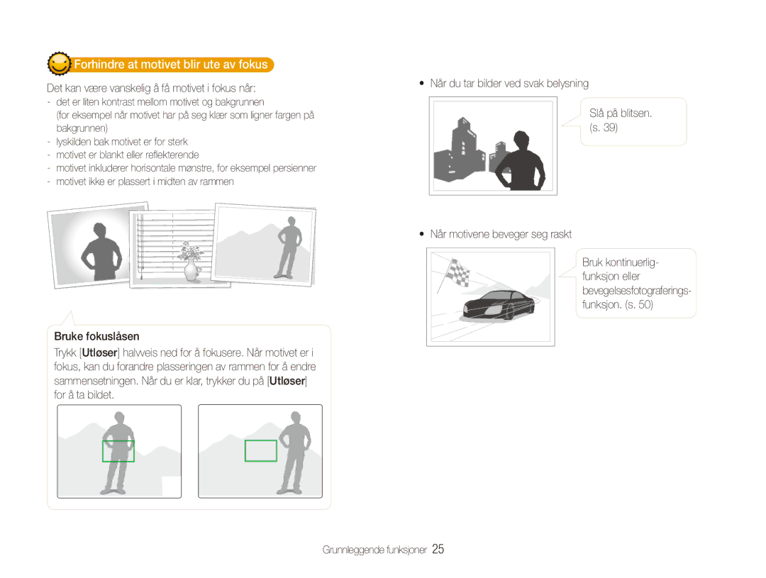 Samsung EC-ES80ZZBPBE2, EC-ES80ZZBPPE2 manual Forhindre at motivet blir ute av fokus, Når motivene beveger seg raskt 