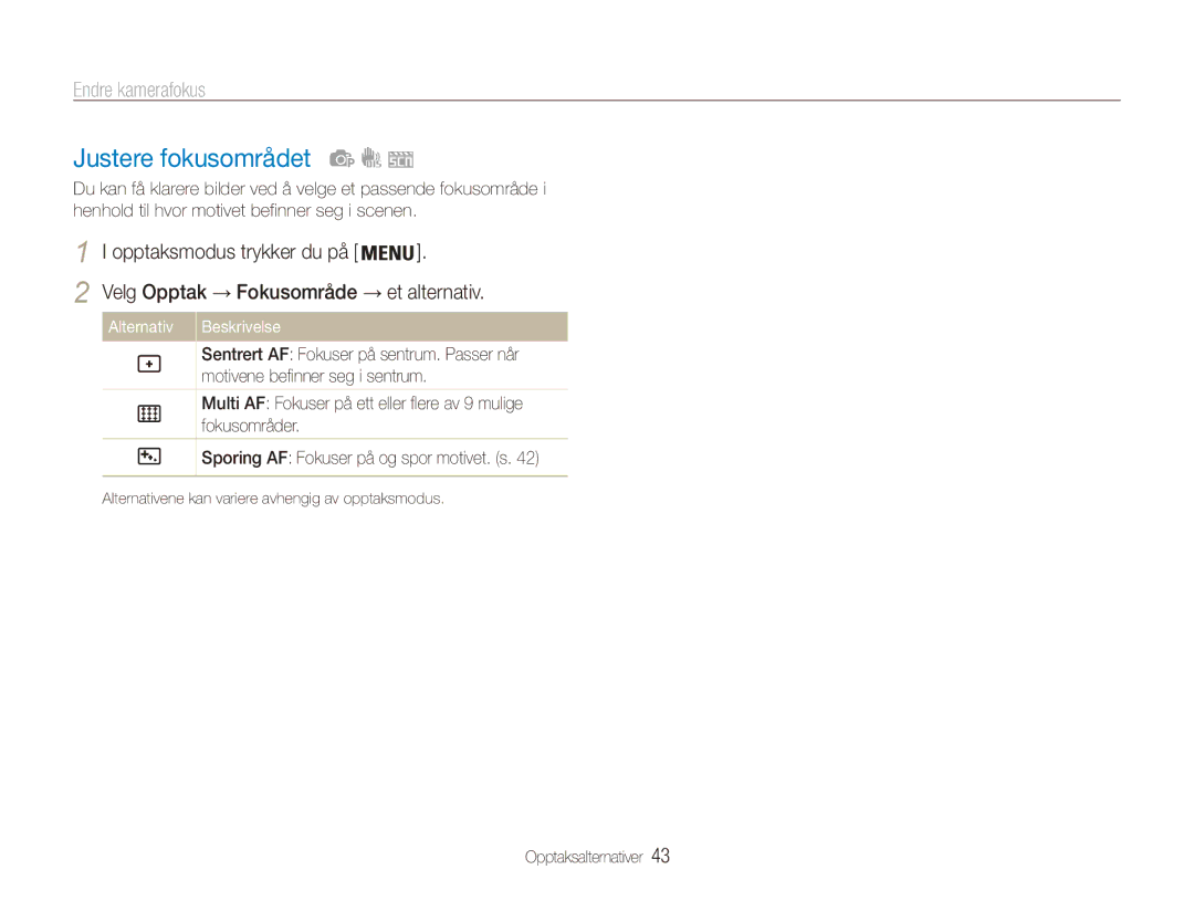 Samsung EC-ES80ZZBPBE2, EC-ES80ZZBPPE2, EC-ES80ZZBPSE2 manual Justere fokusområdet, Velg Opptak → Fokusområde → et alternativ 