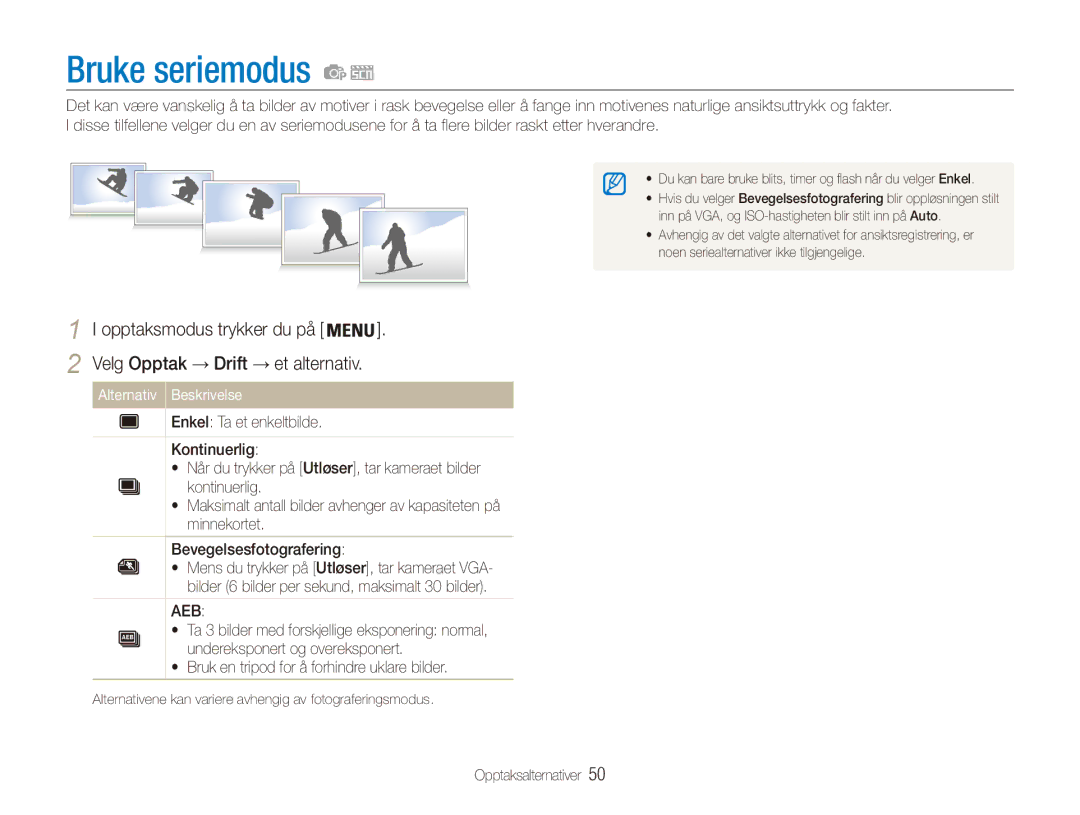 Samsung EC-ES80ZZBPPE2, EC-ES80ZZBPSE2, EC-ES80ZZBPBE2 manual Bruke seriemodus, Velg Opptak → Drift → et alternativ 