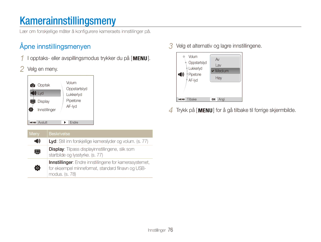 Samsung EC-ES80ZZBPBE2 manual Kamerainnstillingsmeny, Åpne innstillingsmenyen, Velg et alternativ og lagre innstillingene 