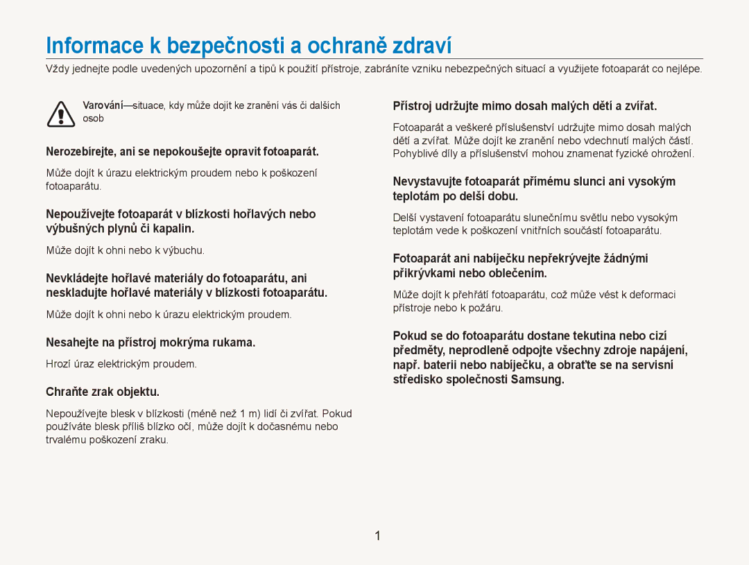 Samsung EC-ES80ZZBPPE3 Informace k bezpečnosti a ochraně zdraví, Nerozebírejte, ani se nepokoušejte opravit fotoaparát 