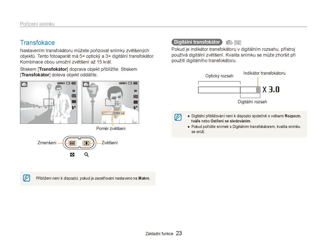 Samsung EC-ES80ZZBPSE3 manual Transfokace, Pořízení snímku, Digitální transfokátor, Poměr zvětšení Zmenšení Zvětšení 