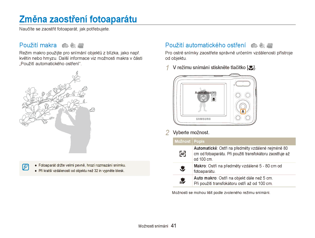 Samsung EC-ES80ZZBPSE3, EC-ES80ZZBPBE3 manual Změna zaostření fotoaparátu, Použití makra, Použití automatického ostření 