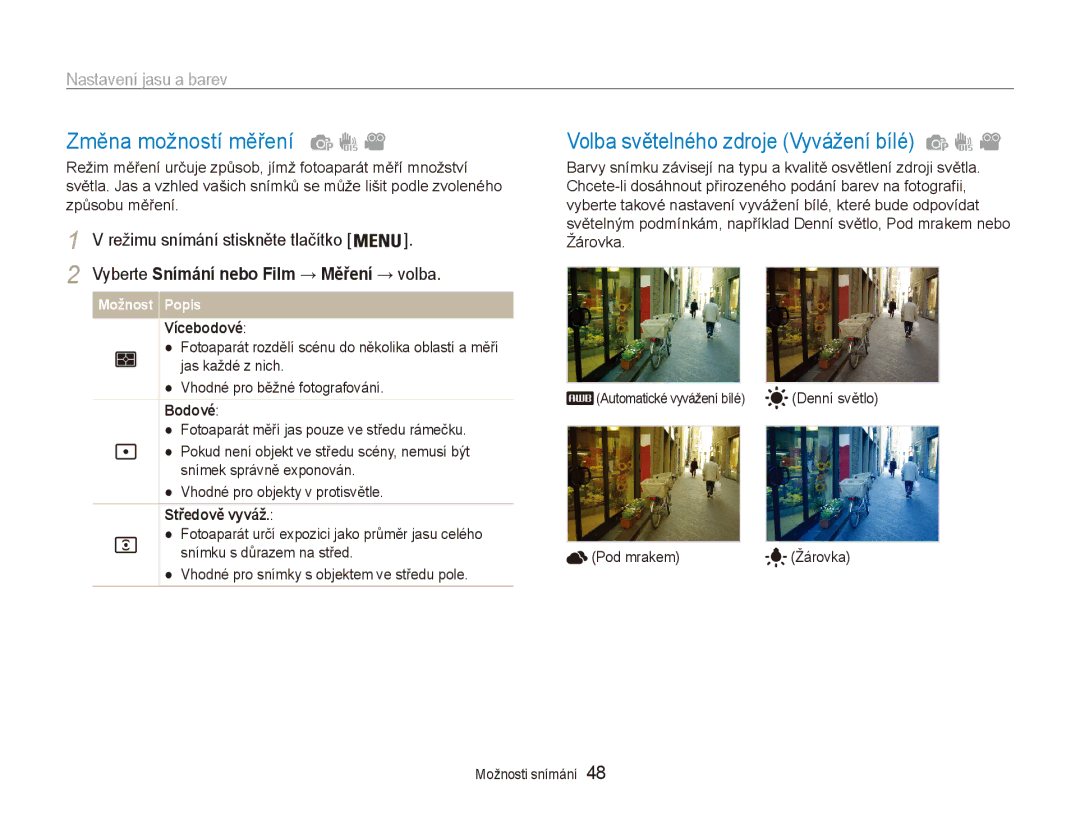 Samsung EC-ES80ZZBPBE3 manual Změna možností měření, Volba světelného zdroje Vyvážení bílé, Nastavení jasu a barev 