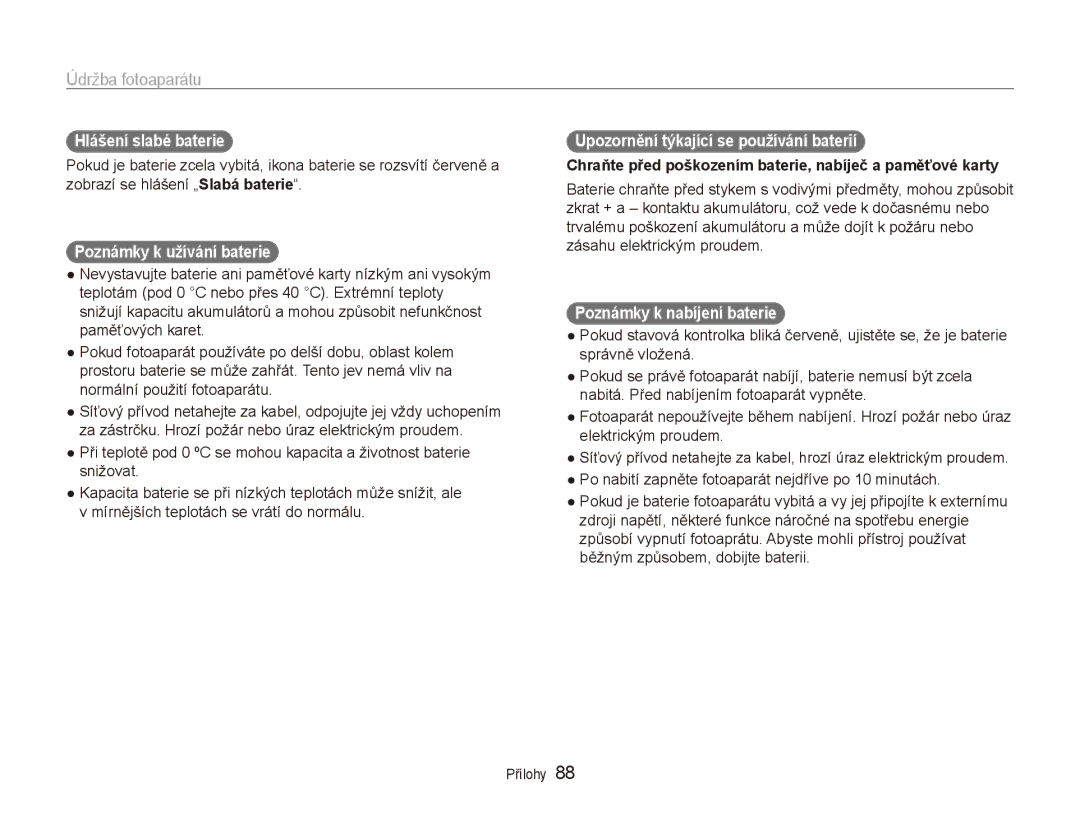 Samsung EC-ES80ZZBPPE3 manual Hlášení slabé baterie, Poznámky k užívání baterie, Upozornění týkající se používání baterií 