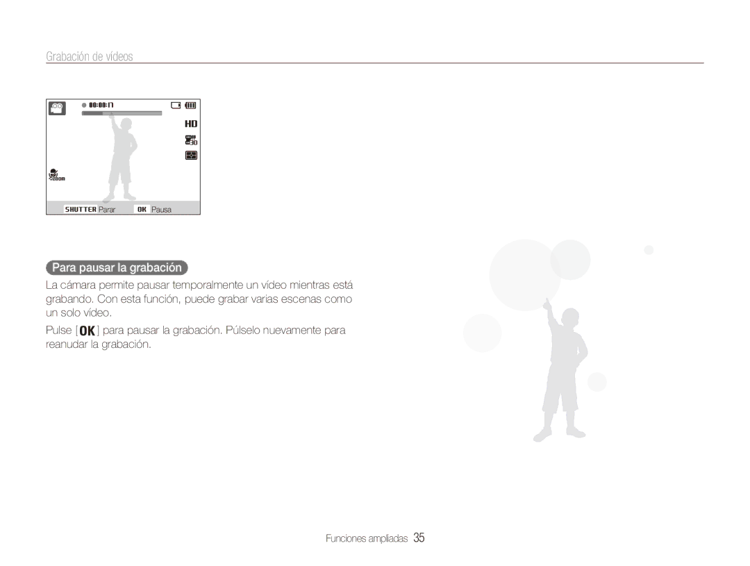 Samsung EC-ES90ZZBPBE1, EC-ES90ZZBPRE1, EC-ES90ZZBPSE1, EC-ES90ZZBPSIL manual Grabación de vídeos, Para pausar la grabación 