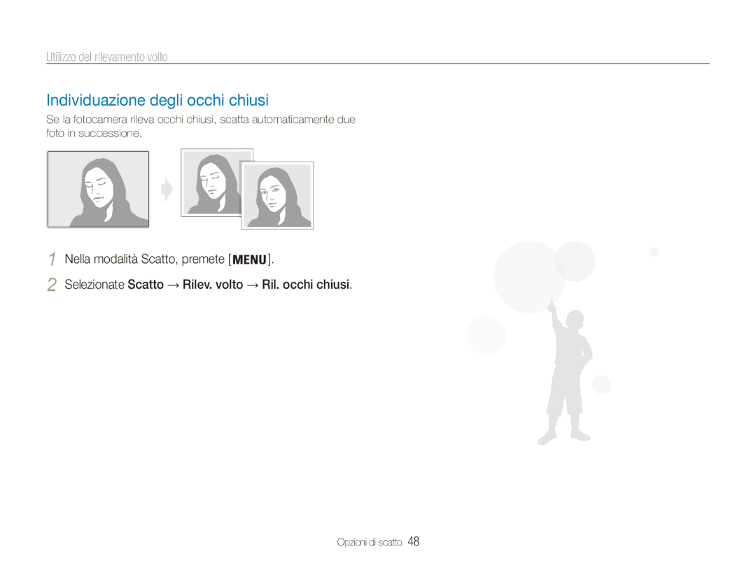 Samsung EC-ES90ZZBPBE1 manual Individuazione degli occhi chiusi, Selezionate Scatto → Rilev. volto → Ril. occhi chiusi 