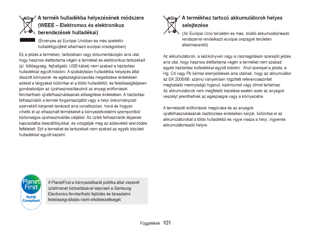 Samsung EC-ES90ZZBPBE3, EC-ES90ZZBPSE3, EC-ES90ZZBPRE2, EC-ES90ZZBPBE2 Termékhez tartozó akkumulátorok helyes selejtezése 