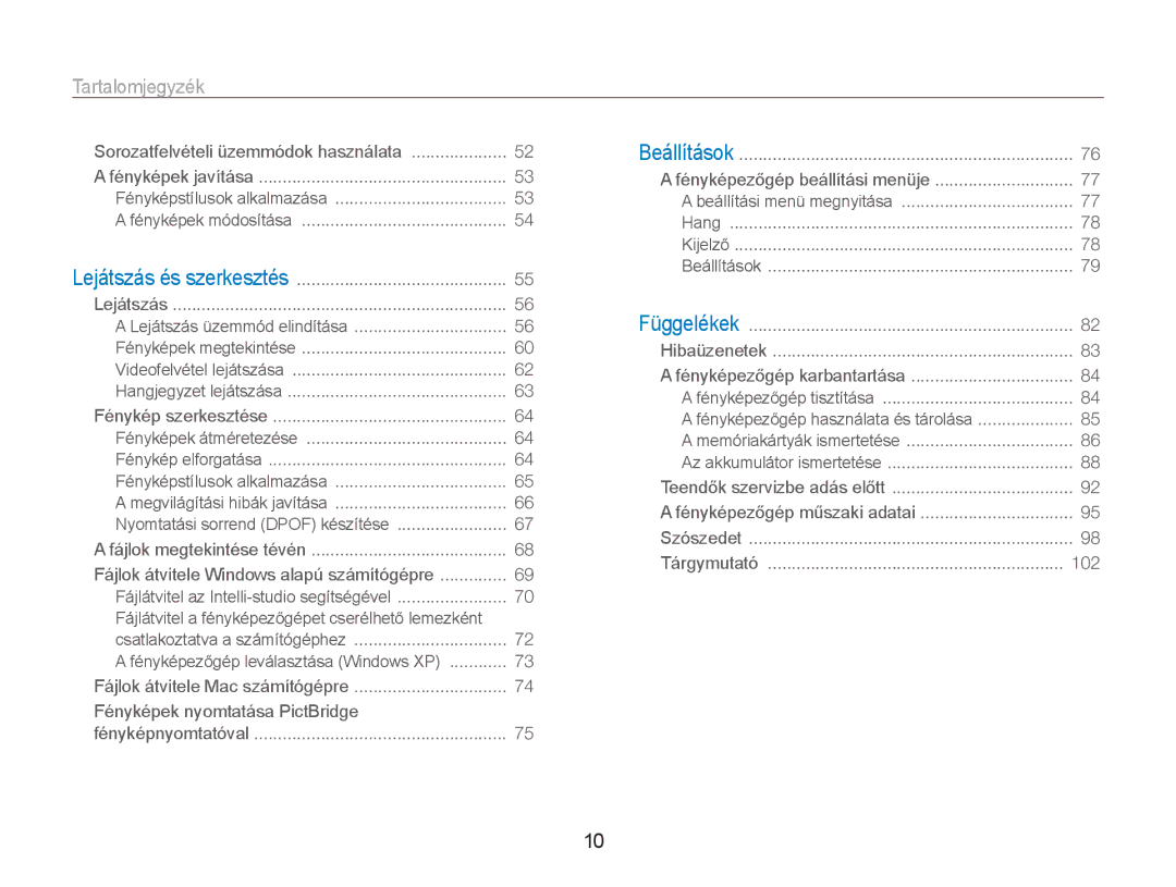 Samsung EC-ES90ZZBPUE3, EC-ES90ZZBPBE3, EC-ES90ZZBPSE3 Tartalomjegyzék﻿, Fájlátvitel a fényképezőgépet cserélhető lemezként 