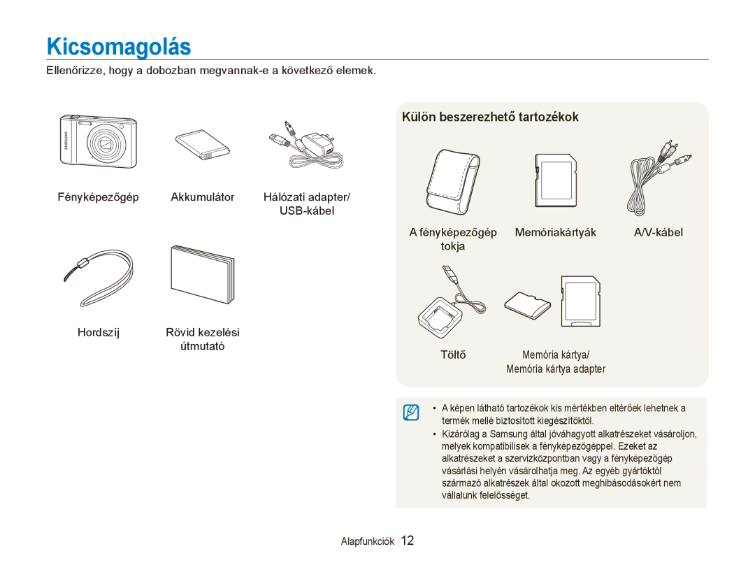 Samsung EC-ES90ZZBPSE3 manual Kicsomagolás, Ellenőrizze, hogy a dobozban megvannak-e a következő elemek, Útmutató Töltő 