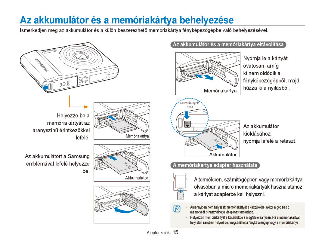 Samsung EC-ES90ZZBPRE3 Az akkumulátor és a memóriakártya behelyezése, Nyomja lefelé a reteszt, Az akkumulátor kioldásához 