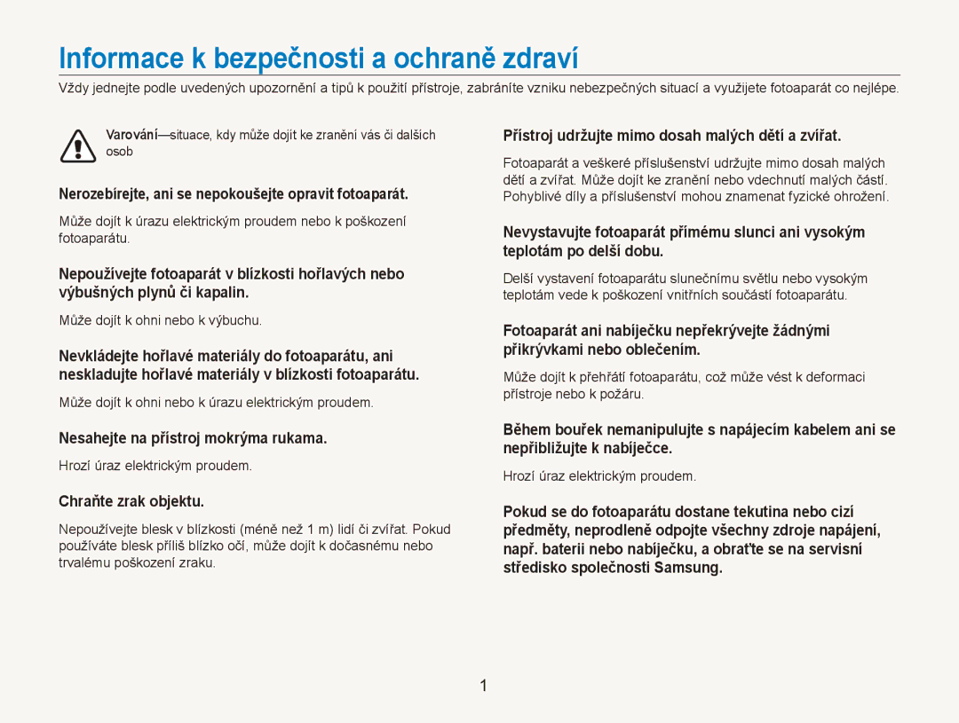 Samsung EC-ES90ZZBPBE3 Informace k bezpečnosti a ochraně zdraví, Nerozebírejte, ani se nepokoušejte opravit fotoaparát 