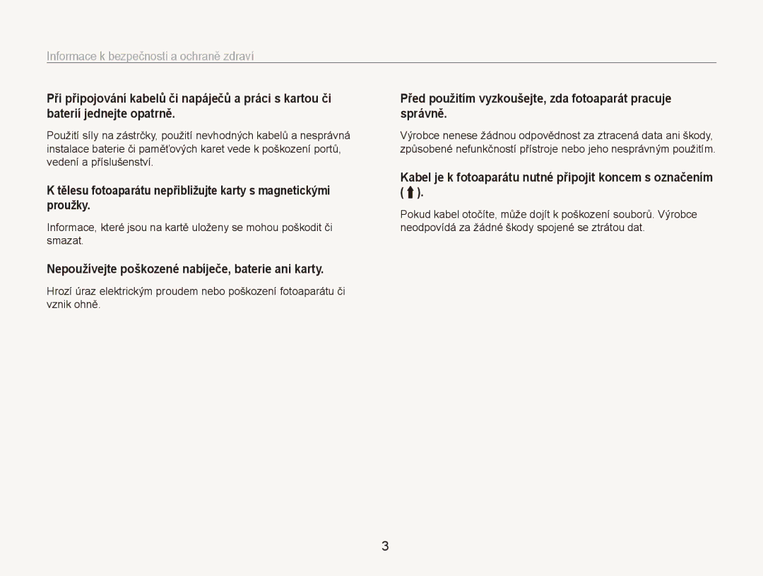 Samsung EC-ES90ZZBPBE3, EC-ES90ZZBPSE3 manual Nepoužívejte poškozené nabíječe, baterie ani karty 