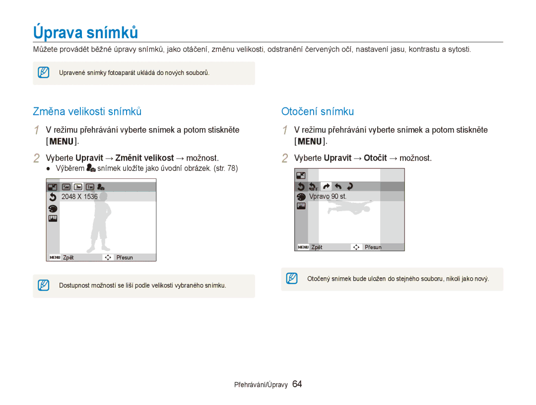 Samsung EC-ES90ZZBPSE3 Úprava snímků, Změna velikosti snímků, Otočení snímku, Vyberte Upravit → Změnit velikost → možnost 