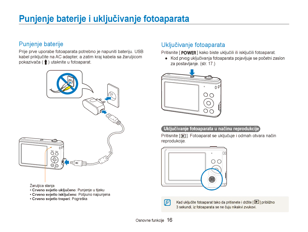 Samsung EC-ES90ZZBPSE3, EC-ES90ZZBPBE3 Punjenje baterije i uključivanje fotoaparata, Uključivanje fotoaparata, Pritisnite 