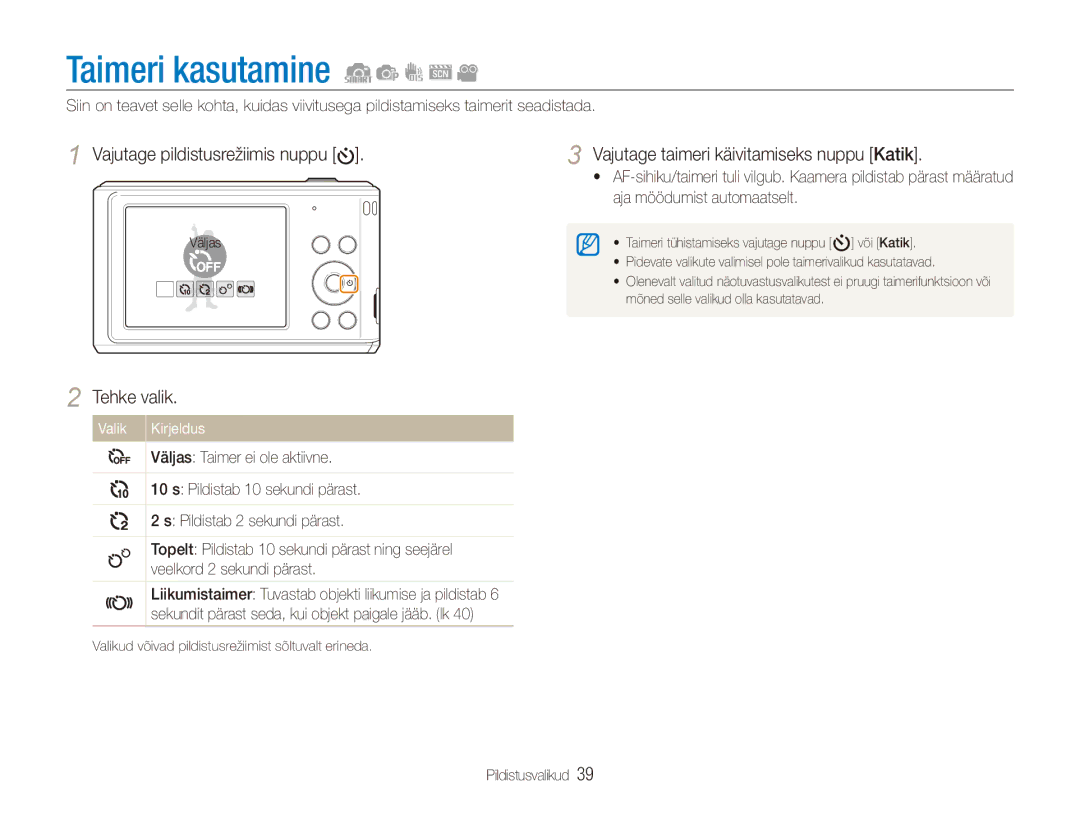 Samsung EC-ES90ZZBPSE2, EC-ES90ZZBPBE2 manual Taimeri kasutamine, Vajutage taimeri käivitamiseks nuppu Katik 