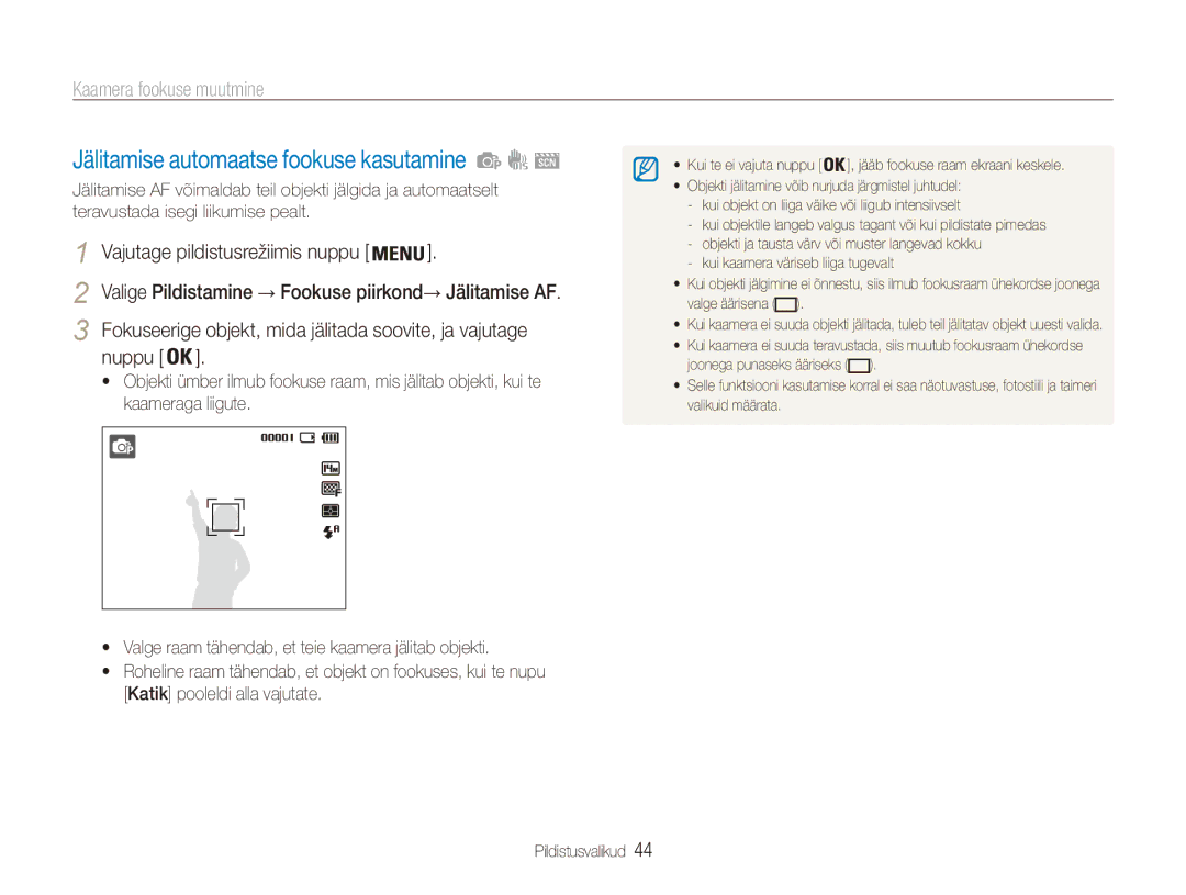 Samsung EC-ES90ZZBPBE2, EC-ES90ZZBPSE2 manual Jälitamise automaatse fookuse kasutamine, Kaamera fookuse muutmine 