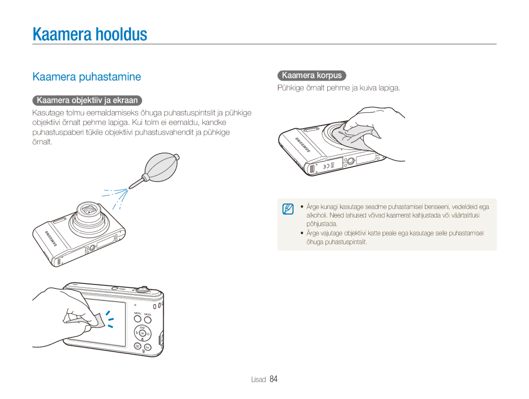 Samsung EC-ES90ZZBPBE2, EC-ES90ZZBPSE2 Kaamera hooldus, Kaamera puhastamine, Kaamera objektiiv ja ekraan, Kaamera korpus 