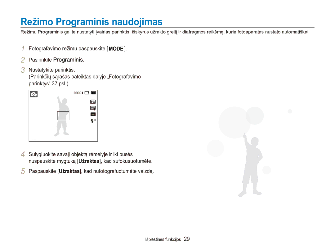 Samsung EC-ES90ZZBPSE2, EC-ES90ZZBPBE2 manual Režimo Programinis naudojimas 