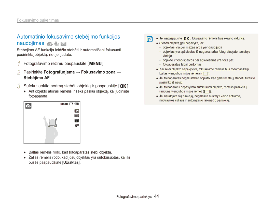 Samsung EC-ES90ZZBPBE2 manual Automatinio fokusavimo stebėjimo funkcijos naudojimas, Fokusavimo pakeitimas, Stebėjimo AF 