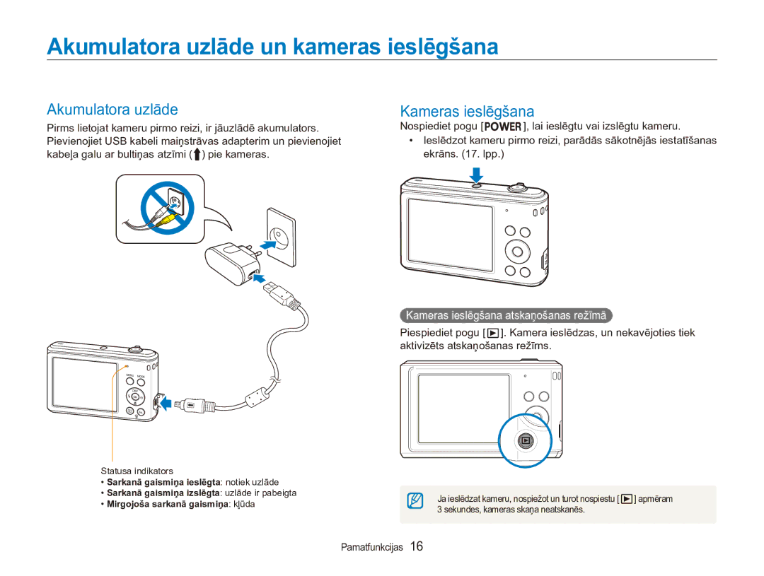 Samsung EC-ES90ZZBPBE2, EC-ES90ZZBPSE2 manual Akumulatora uzlāde un kameras ieslēgšana, Kameras ieslēgšana, Nospiediet pogu 